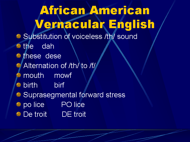 Examples of African American English
